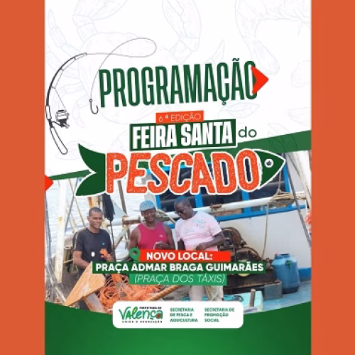 Feira Santa do Pescado acontece dias 26 e 27 de março em Valença; confira programação